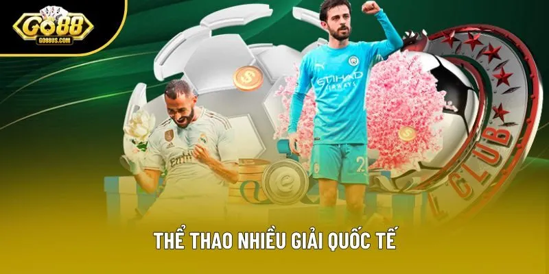 Thể thao nhiều giải quốc tế Thể thao nhiều giải quốc tế